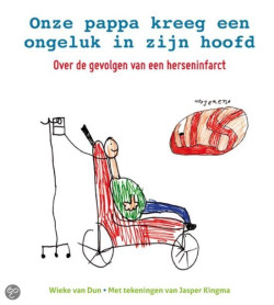 Onze pappa kreeg een ongeluk in zijn hoofd
